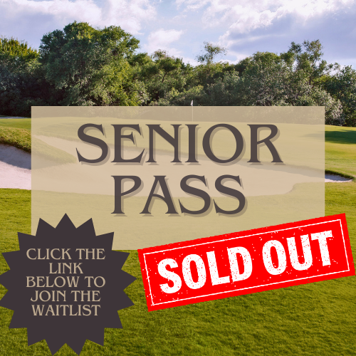 Graphic shows Senior Pass is Sold Out and you can click the link below to join the waitlist in front of a photo of the golf course.
